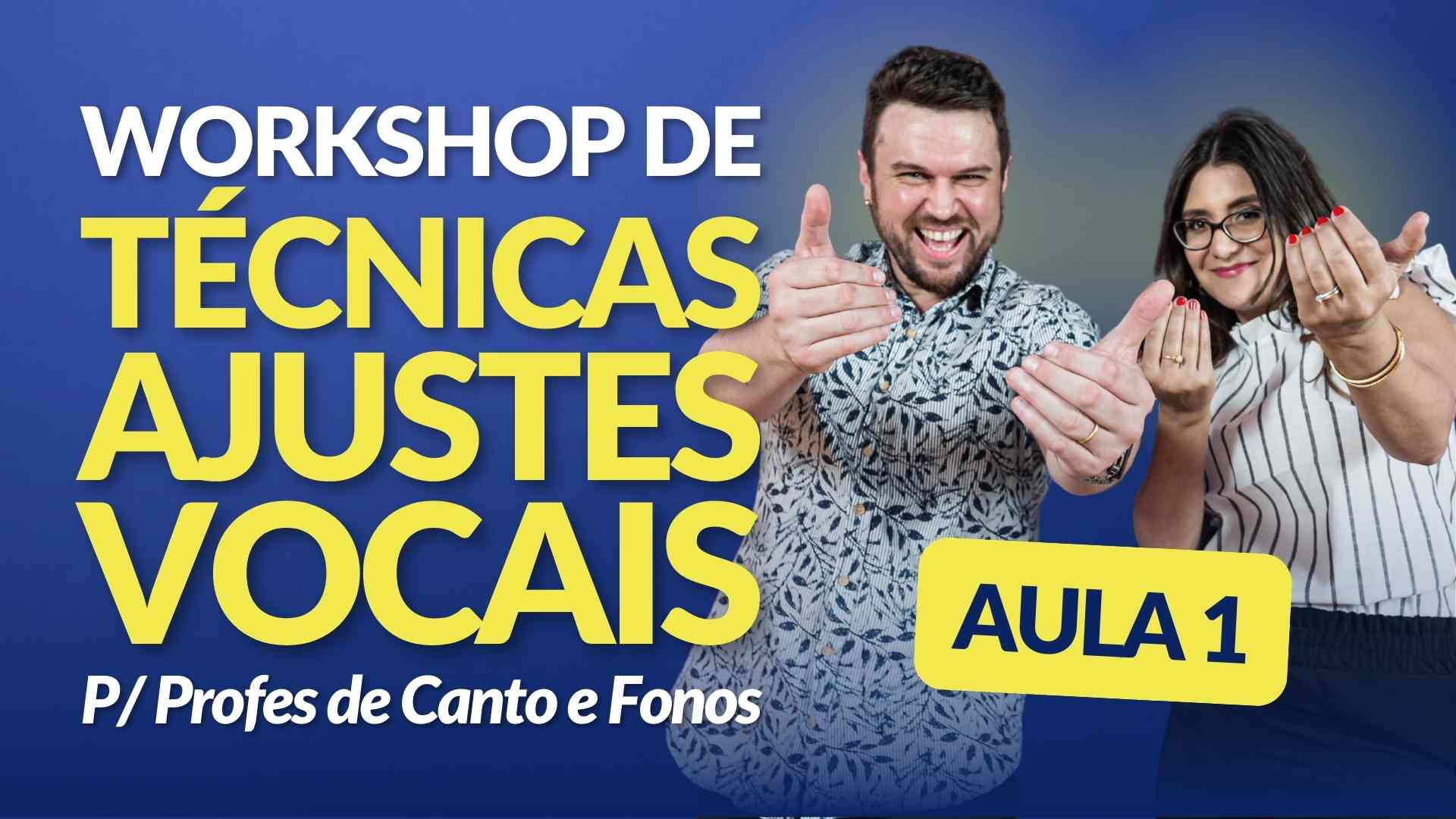 workshop-de-tecnicas-e-ajustes-vocais-aula-1
