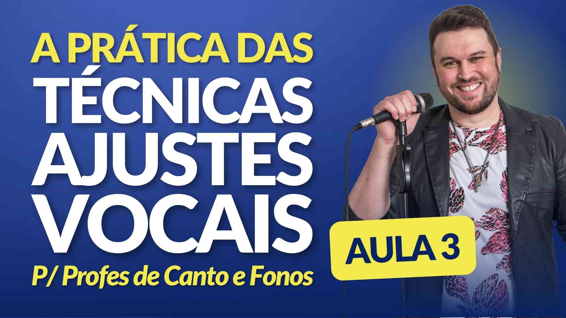 workshop-de-tecnicas-e-ajustes-vocais-aula-3
